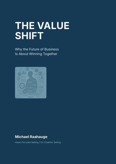 The Value Shift – Why the Future of Business Is About Winning Together